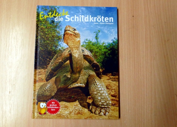 Entdecke die Schildkröten Kinderbuch - Hans-Dieter Philippen